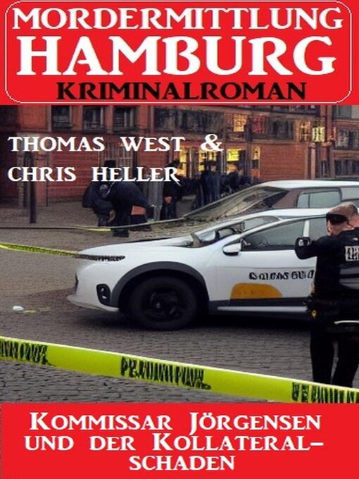 Title details for Kommissar Jörgensen und der Kollateralschaden by Chris Heller - Available